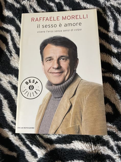 RAFFAELE MORELLI IL SESSO E AMORE OTTIMO