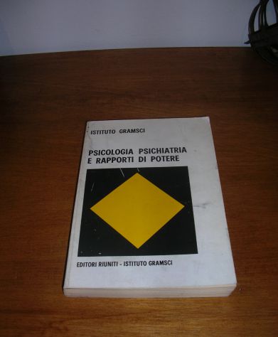 PSICOLOGIA PSICHIATRIA E RAPPORTI DI POTERE