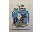 Italiani sul Nilo bianco, Vincenzo Biloni, Editrice La Scuola, 1972