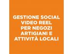Gestione Social e Video Reel per Negozi, Artigiani e Attività Locali