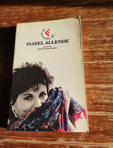 (A cura di) Celia Correas Zapata, Il mondo di Isabel Allende, Feltrinelli
