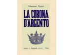 La Corona d'Argento - Giovanni Papini