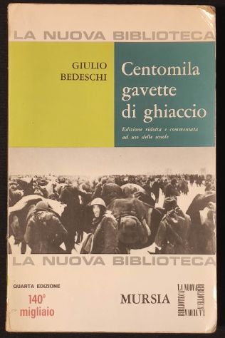 Centomila gavette di ghiaccio Giulio Bedeschi.