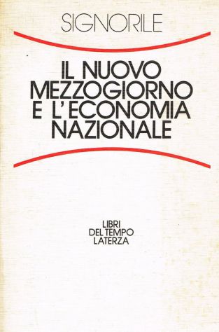 IL NUOVO MEZZOGIORNO E L' ECONOMIA NAZIONALE