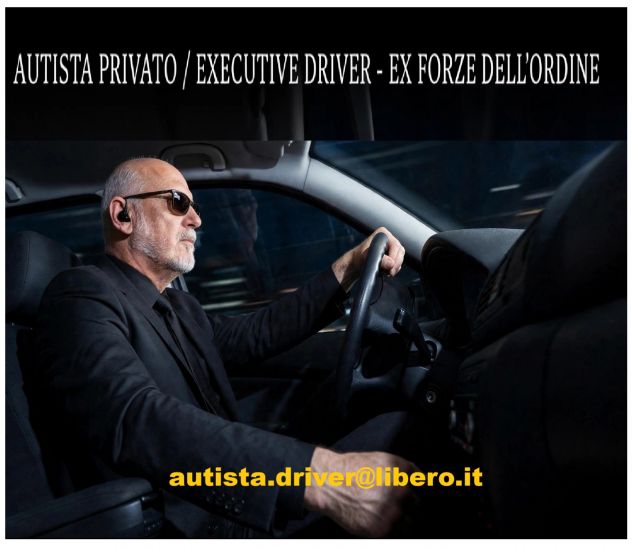 EXECUTIVE DRIVER | AUTISTA CEO / DIREZIONE AZIENDALE