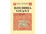 Bouddha vivant - Paul Morand