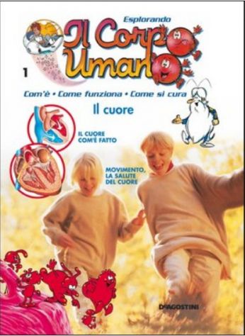 Esplorando il corpo umano: 1 Il cuore.