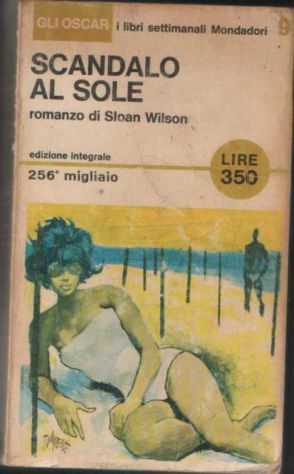 Scandalo al sole, Sloan Wilson, Mondadori