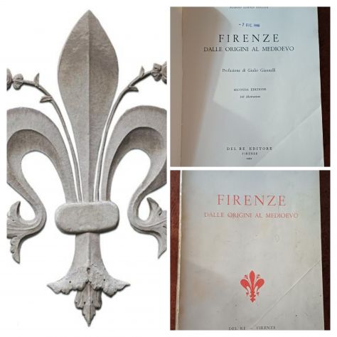 Firenze dalle origini al Medioevo, Mario Lopes Pegna, 1974.