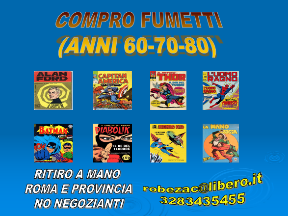 COMPRO FUMETTI ANNI 60-70-80