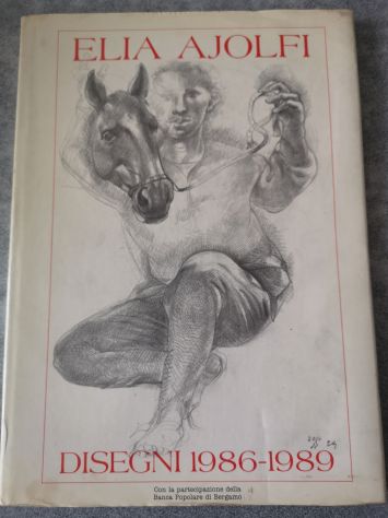 ELIA AJOLFI disegni 1986-1989 - Ed. Lucchetti 1990