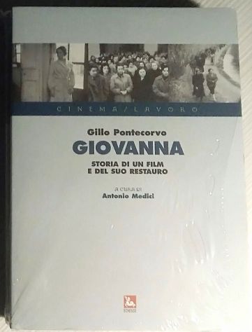 Giovanna - storia di un film e del suo restauro di Gillo Pontecorvo