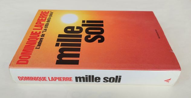 Mille soli di Dominique Lapierre 1°Ed: Mondadori, ottobre 1997 - Foto 2