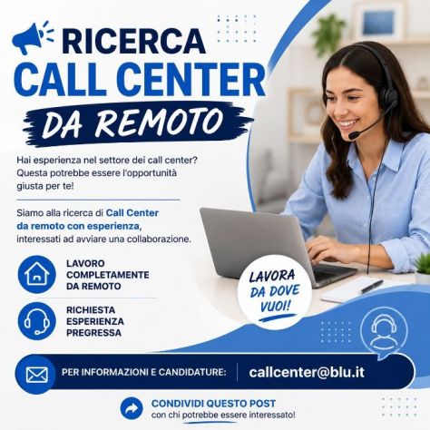 Cercasi Operatore Call Center da Remoto (Smart Working)