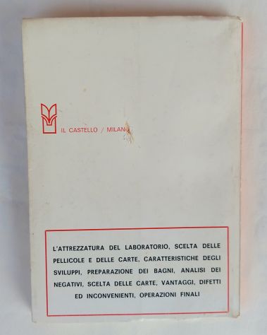 Guida allo Sviluppo e ingrandimento per fotodilettanti di Giuseppe G.Pino 4°Ed. - Foto 3