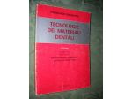 TECNOLOGIE DEI MATERIALI DENTALI VOLUME PRIMO TOMO SECONDO