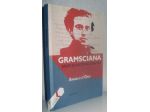 Gramsciana - Saggi su Antonio Gramsci