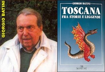 TOSCANA FRA STORIE E LEGGENDE, GIORGIO BATINI, Ed. BONECHI 1989.