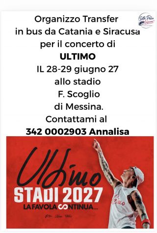 🚌 Bus per  concerto ULTIMO. Stadio F Scoglio di Messina il 28 &amp; 29 Giugno 27