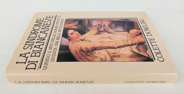 La sindrome di Biancaneve di Colette Dowling Ed.CDE su licenza Fabbri, 1989 - Foto 4