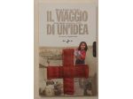 Il viaggio di un'idea.Croce Rossa tra fascino e realtà di Maria Federica Selvi