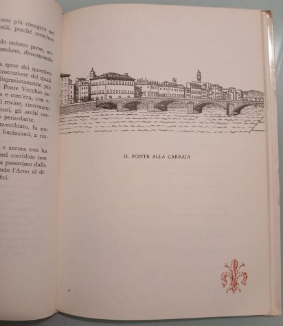 I PONTI DI FIRENZE, Piero Bargellini, 1963-64. - Foto 5