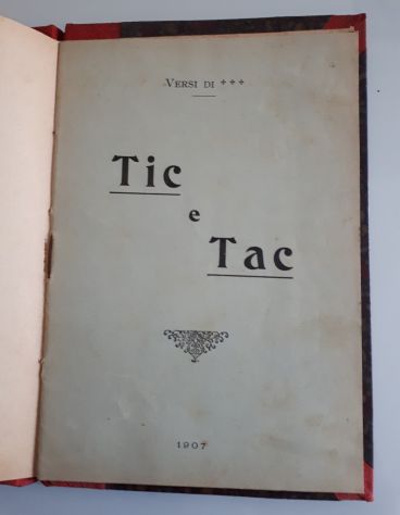 Tic e Tac VERSI DI ANTONIO RUBINO, 1907. - Foto 4