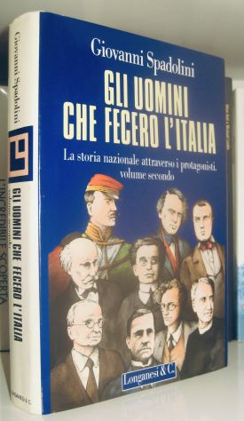 Gli uomini che fecero l'Italia