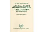 LA FAMIGLIA DEL BENE DI VERONA E ROVERETO E LA VILLA DI VOLARGNE, 1996