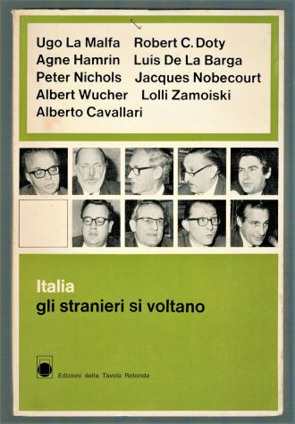 ITALIA: GLI STRANIERI SI VOLTANO