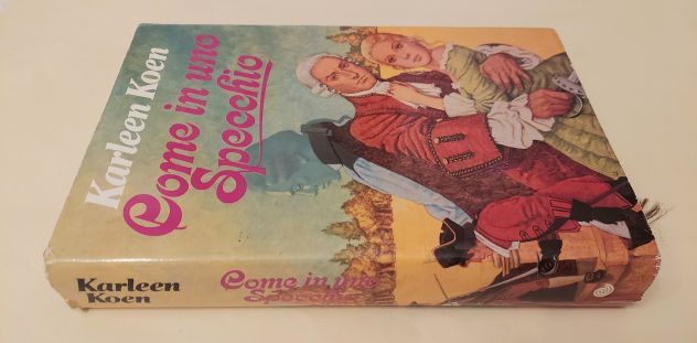 Come in uno specchio di Karleen Koen 1°Ed.Euroclub su licenza Rizzoli libri,1987 - Foto 2