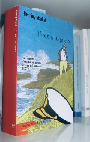 Henning Mankell  - L'uomo inquieto