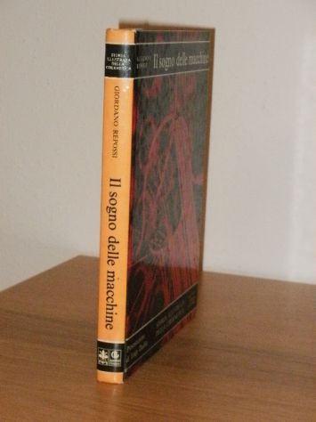 Il sogno delle macchine, G. REPOSSI, 1^ edizione 1974. - Foto 2