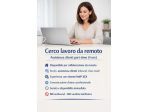 Cerco lavoro da remoto – Assistenza clienti part time