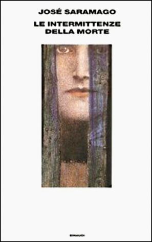 Le intermittenze della morte - Saramago