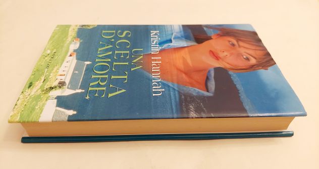 Una scelta d'amore di Kristin Hannah Ed.Mondolibri su licenza RCS libri, 2000 - Foto 4