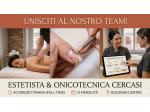 CERCASI ESTETISTA / ONICOTECNICA – BOLOGNA CENTRO