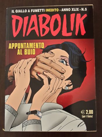 DIABOLIK, APPUNTAMENTO AL BUIO, IL GIALLO A FUMETTI INEDITO N.5, 2010. - Foto 2