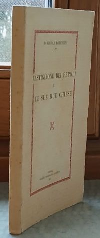 CASTIGLIONE DEI PEPOLI E LE SUE DUE CHIESE, 1931. - Foto 2