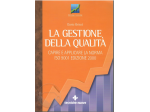 LA GESTIONE DELLA QUALITÀ