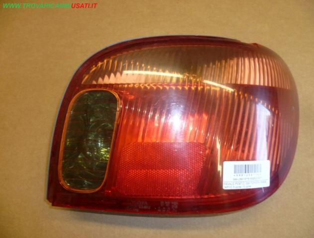 FANALE POST.D. 03 TOYOTA YARIS (XP10) 3 porte / 5 porte Parti elettriche Fanaleria Fanali Fanale post. sx. TOYOTA - YARIS - 01-03-2003 - 01-12-200