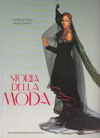 STORIA DELLA MODA, J. Anderson Black Madge Garland, I.G. DeAgostini 1^ ed. 1984. - Foto 3
