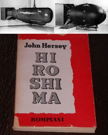 HIROSHIMA, John Hersey, Valentino Bompiani & C. 28 maggio 1947. - Foto 3