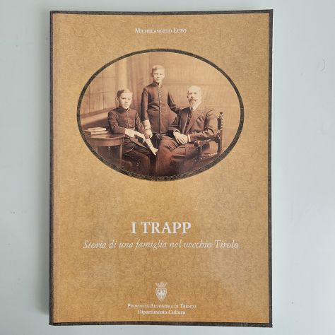 I Trapp - Michelangelo Lupo - Provincia Autonomia di Trento - 1997 - TRACCIATA! - Foto 5