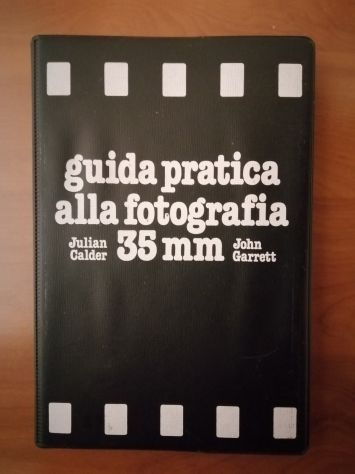 Calder Garrett Guida Pratica Alla Fotografia 35 mm Euroclub (1980) Libro - Foto 2