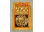 Victor W. von Hagen - L'Impero degli Inca