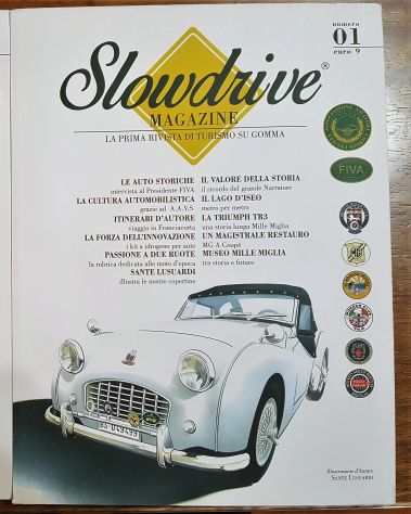 Slowdrive magazine - rivista di turismo su gomma n.: 1,2,3