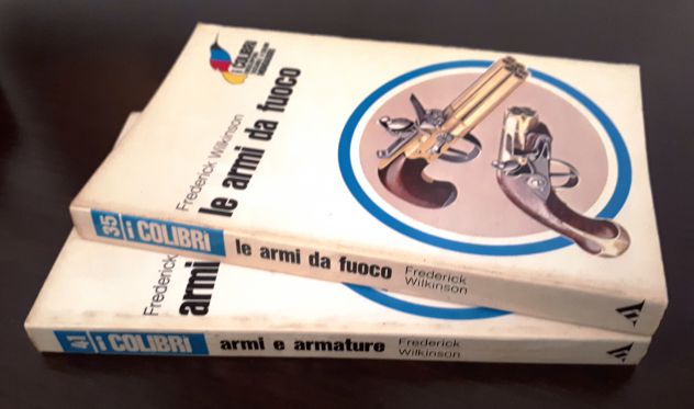 le armi da fuoco e armi e armature, Frederick Wilkinson, I COLIBRI' N. 35-41. - Foto 4