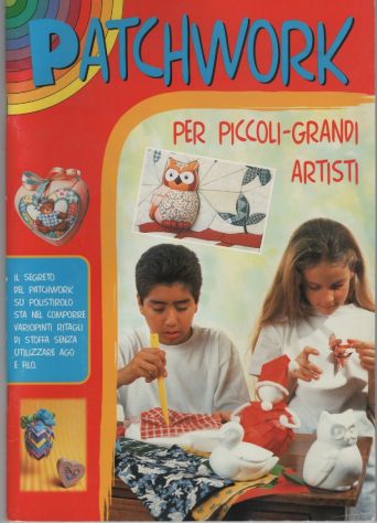 Patchwork per piccoli-grandi artisti