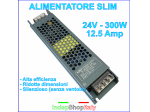 Alimentatore Trasformatore 24V 12.5A 300W Compatto Silenzioso No ventole
